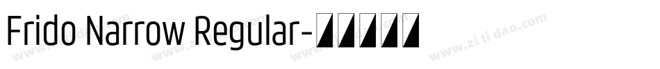 Frido Narrow Regular字体转换